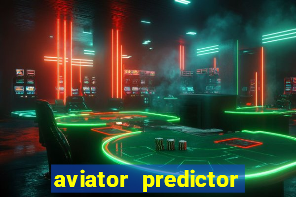 aviator predictor v4.0 apk